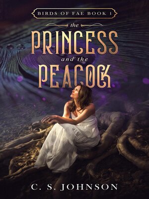 cover image of The Princess and the Peacock